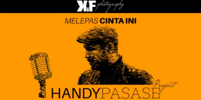 Handy Pasase - Melepas Cinta Ini