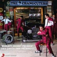 The Changcuters - Mengapa Pacar Sahabatku Lebih Cantik dari Pacarku