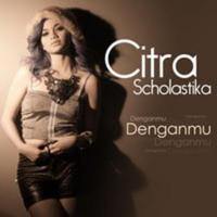 Citra Scholastika - Denganmu