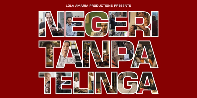 [Review Film] Negeri Tanpa Telinga