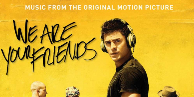 Soundtrack Film EDM 'We Are Your Friends' Sukses Puncaki Billboard