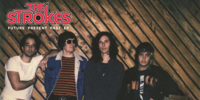 The Strokes Rilis EP 'Future Present Past'
