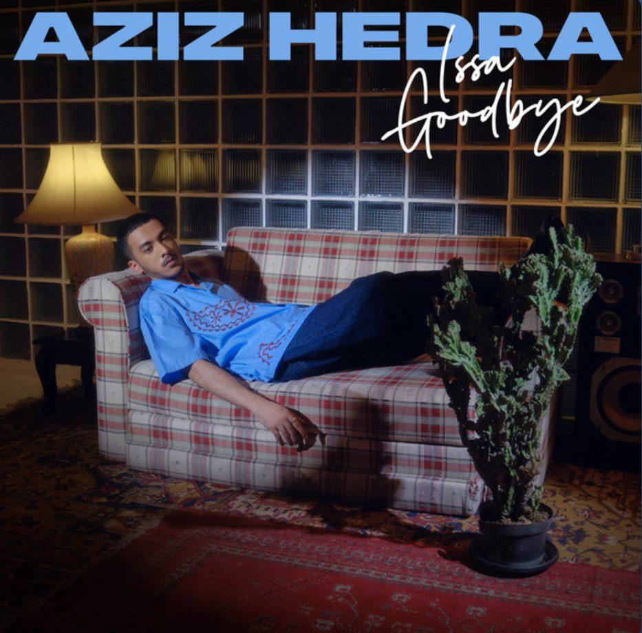 Aziz Hedra - Issa Goodbye adalah satu dari 9 rekomendasi lagu untuk cinta lo yang ngga berbalas