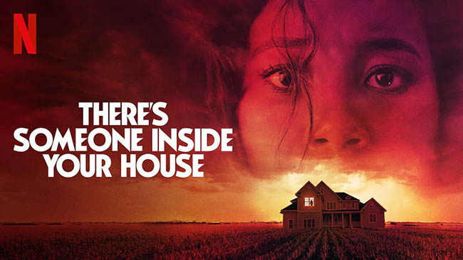 There's Someoe Inside Your House Netflix Thriller